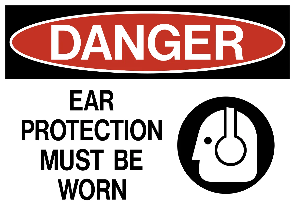 Danger - Ear Protection