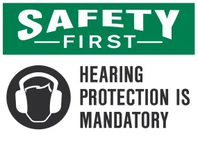 Safety First - Ear Protection